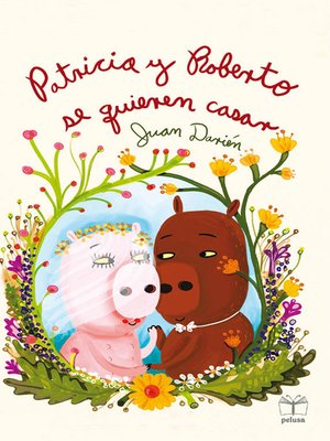 cover image of Patricia y Roberto se quieren casar